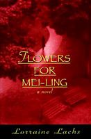 Flowers for Mei-Ling