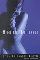 Cover of Midnight Butterfly by Joan Elizabeth Lloyd