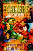 Cover of X-Calibre by Mark Parker