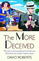 The More Deceived