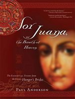 Sor Juana or the Breath of Heaven