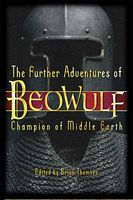 The Further Adventures of Beowulf