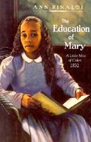 The Education of Mary: A Little Miss of Color: 1832