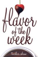 Flavor of the Week