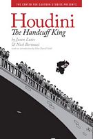 Cover of Houdini: The Handcuff King by Jason Lutes; Nick Bertozzi