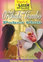 The Orchids and Gumbo Poker Club