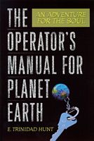 The Operator's Manual for Planet Earth
