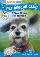 A New Home For Truman