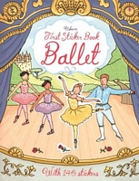 Cover of First Sticker Book Ballet by Caroline Young