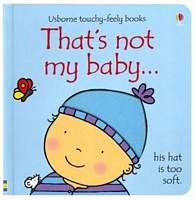 That's Not My Baby...: Her Hat is Too Soft