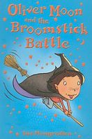 Oliver Moon and the Broomstick Battle