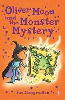 Oliver Moon and the Monster Mystery