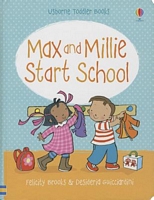 Cover of Max and Millie Start School by Felicity Brooks