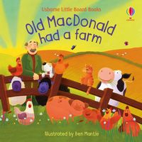 Old MacDonald had a Farm Little Board Book