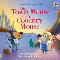 The Town Mouse and the Country Mouse Little Board Book