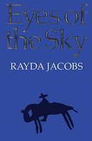 Cover of Eyes of the Sky by Rayda Jacobs
