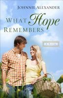What Hope Remembers