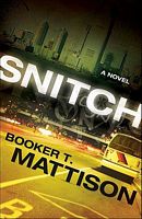 Cover of Snitch by Booker T. Mattison