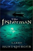 Cover of The Fisherman by Larry Huntsperger