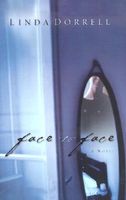 Cover of Face to Face by Linda Dorrell