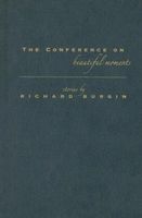 Cover of The Conference on Beautiful Moments by Richard Burgin