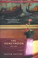Cover of The Honeymoon by Justin Haythe