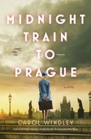 Cover of Midnight Train to Prague by Carol Windley