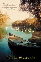 Cover of The River by Tricia Wastvedt