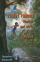 Violet Raines Almost Got Struck by Lightning