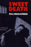 Cover of Sweet Death by Bill Waggoner