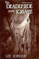 The Deadly Side of the Square