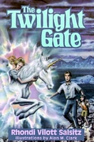 Cover of The Twilight Gate by Rhondi Vilott Salsitz