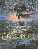 The Legend of Saint Christopher: From the Golden Legend, Englished by William Caxton, 1483