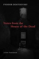 Notes from the House of the Dead