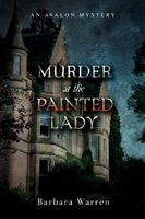 Murder at the Painted Lady