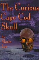 The Curious Cape Cod Skull