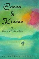 Cover of Cocoa and Kisses by Laurie A. Hendricks