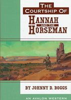 The Courtship of Hannah and the Horseman