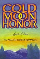Cover of Cold Moon Honor by Lauri Olsen