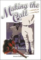 Cover of Making the Call by Pat Hines