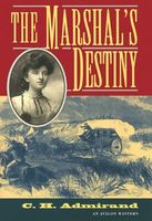 The Marshal's Destiny