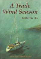 A Trade Wind Season