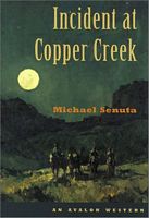 Incident at Copper Creek