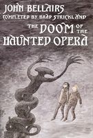 The Doom of the Haunted Opera
