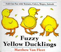 Fuzzy Yellow Ducklings: Fold-Out Fun with Textures, Colors, Shapes, Animals