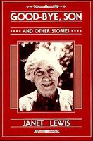 Cover of Good Bye Son & Other Stories by Janet Lewis