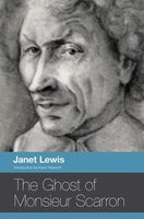 Cover of The Ghost of Monsieur Scarron by Janet Lewis