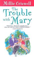 The Trouble With Mary