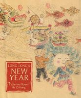 Long-Long's New Year: A Story about the Chinese Spring Festival cover