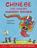 Chinese and English Nursery Rhymes: Share and Sing in Two Languages